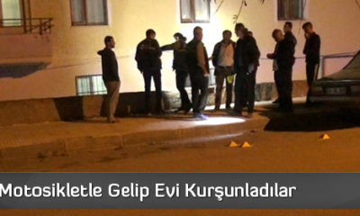 Motosikletle Gelip Evi Kurşunladılar
