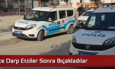 Önce Darp Ettiler Sonra Bıçakladılar