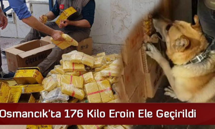 Osmancık’ta 176 Kilo Eroin Ele Geçirildi  