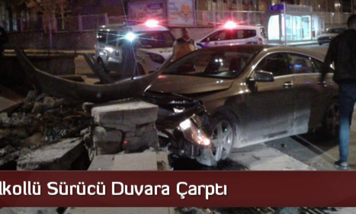 Alkollü Sürücü Duvara Çarptı