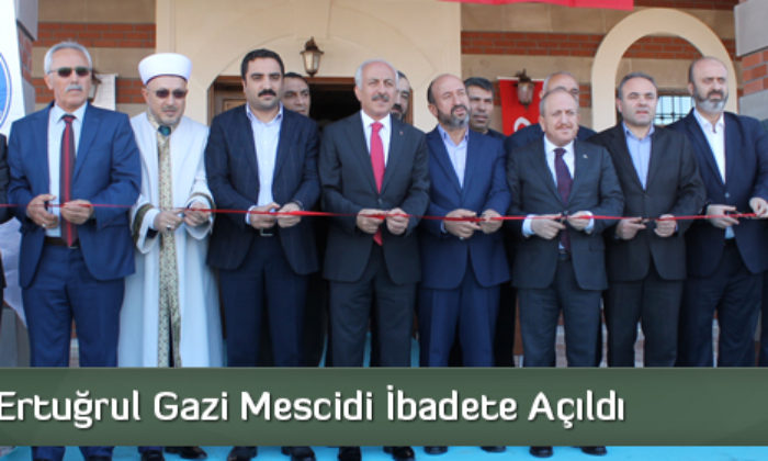 Ertuğrul Gazi Mescidi İbadete Açıldı