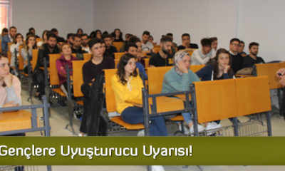 Gençlere Uyuşturucu Uyarısı!  