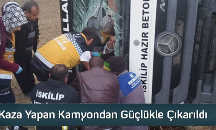Kaza Yapan Kamyondan Güçlükle Çıkarıldı