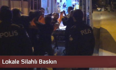 Lokale Silahlı Baskın