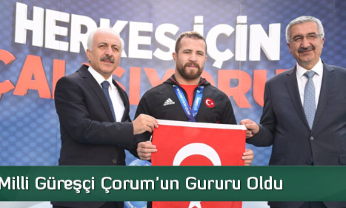 Milli Güreşçi Çorum’un Gururu Oldu