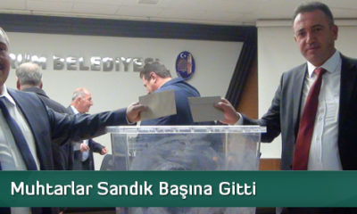 Muhtarlar Sandık Başına Gitti