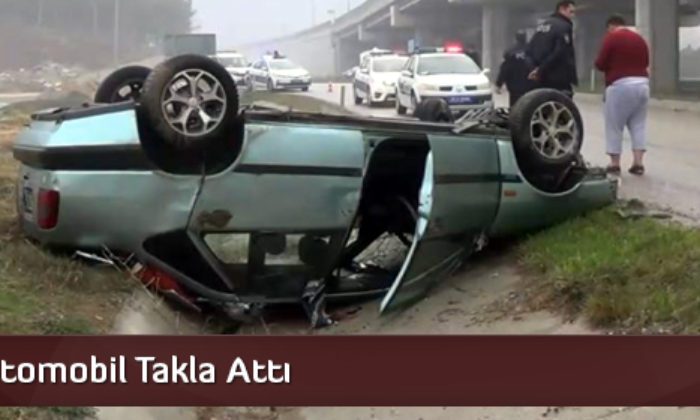 Otomobil Takla Attı