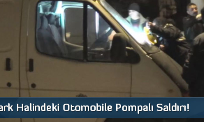 Park Halindeki Otomobile Pompalı Saldırı