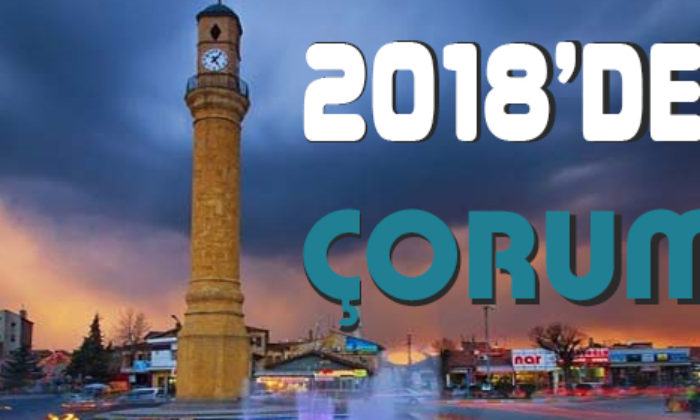 2018’de Çorum