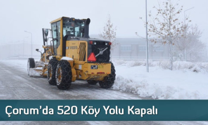Çorum’da 520 Köy Yolu Kapalı  