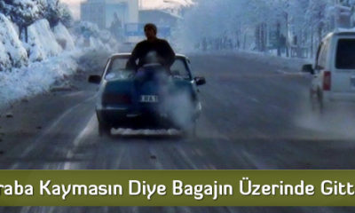 Araba Kaymasın Diye Bagajın Üzerinde Gitti