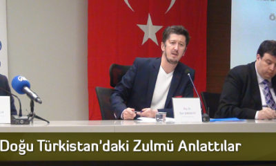 Doğu Türkistan’daki Zulmü Anlattılar