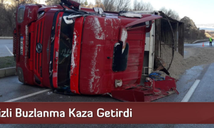 Gizli Buzlanma Kaza Getirdi