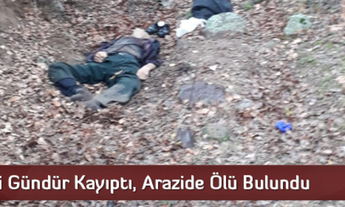 İki Gündür Kayıptı, Arazide Ölü Bulundu  