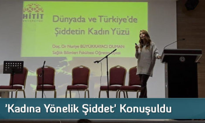‘Kadına Yönelik Şiddet’ Konuşuldu