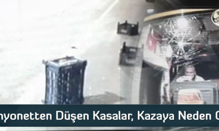 Kamyonetten Düşen Kasalar, Kazaya Neden Oldu