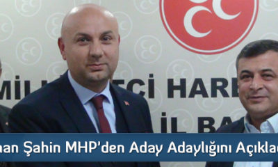 Kenan Şahin MHP’den Aday Adaylığını Açıkladı