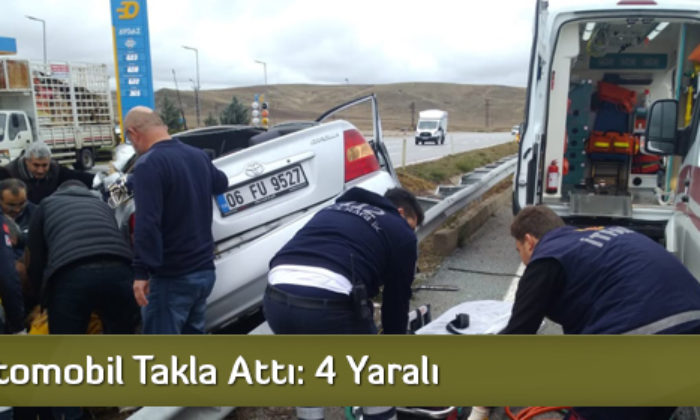 Otomobil Takla Attı: 4 Yaralı  