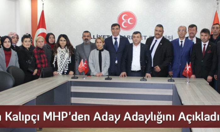 Turan Kalıpçı MHP’den Aday Adaylığını Açıkladı