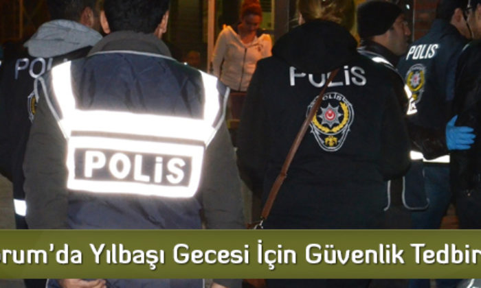 Yılbaşı Gecesi İçin Güvenlik Tedbirleri