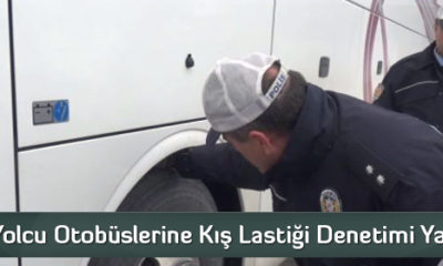 Yolcu Otobüslerine Kış Lastiği Denetimi Yapıldı