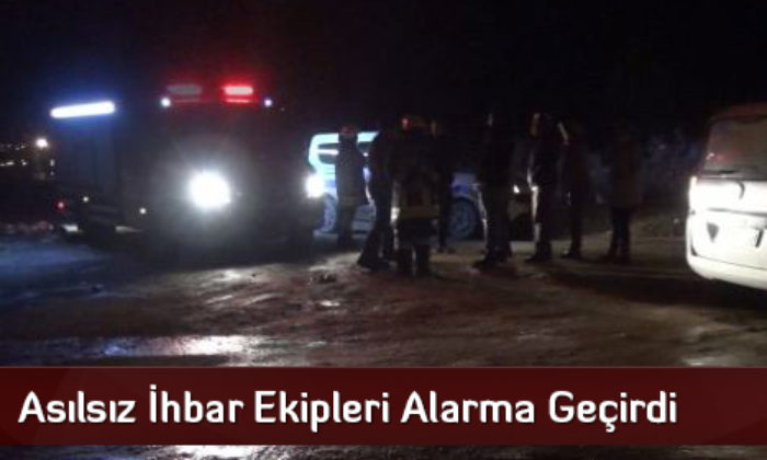 Asılsız İhbar Polisi ve İtfaiyeyi Harekete Geçirdi
