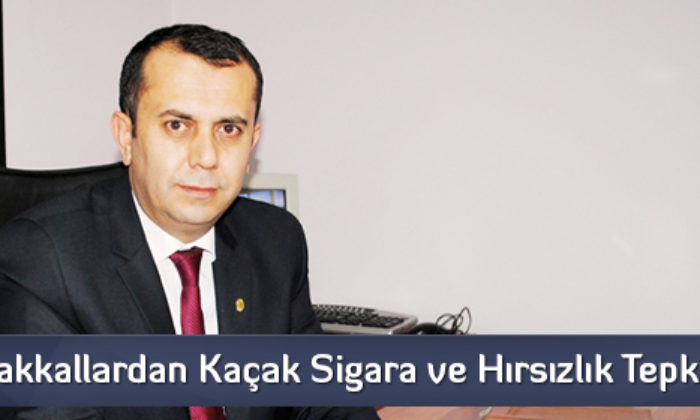 Bakkallardan Kaçak Sigara ve Hırsızlık Tepkisi!