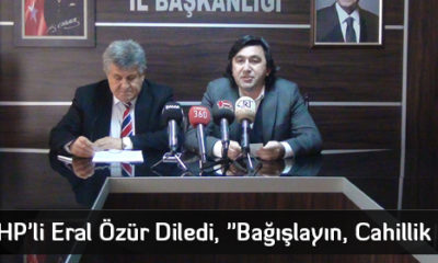CHP’li Eral Özür Diledi, “Bağışlayın, Cahillik Bizde”