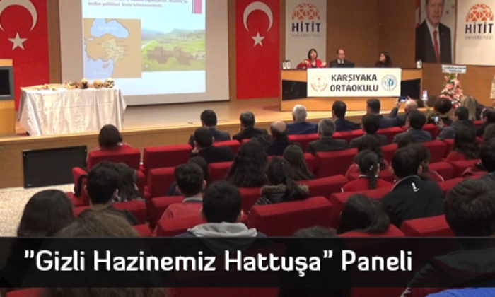 “Gizli Hazinemiz Hattuşa” Paneli