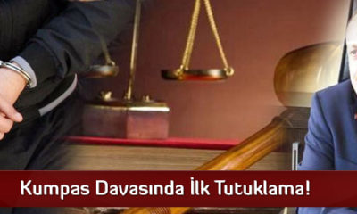 Kumpas Davasında İlk Tutuklama