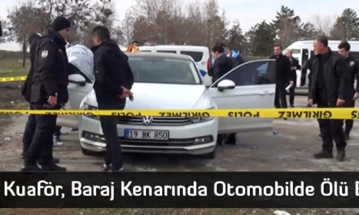 Genç Kuaför, Baraj Kenarında Otomobilde Ölü Bulundu