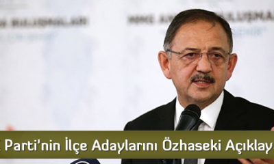 Ak Parti’nin İlçe Adaylarını Özhaseki Açıklayacak