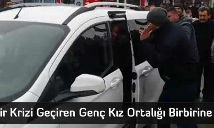 Sinir Krizi Geçiren Genç Kız Ortalığı Birbirine Kattı