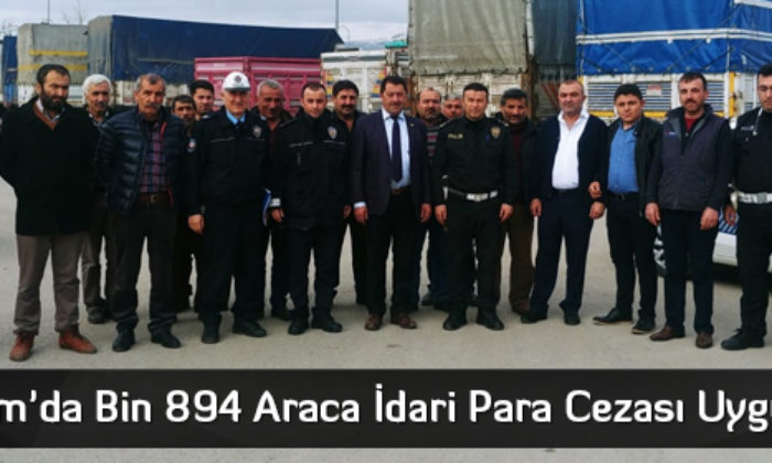 Çorum’da Bin 894 Araca İdari Para Cezası Uygulandı  