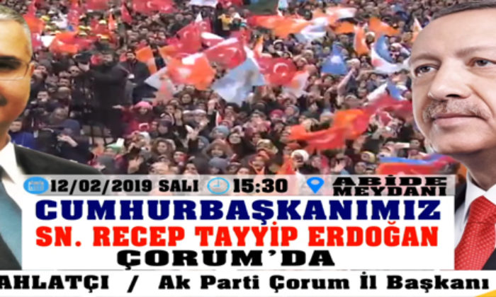 Cumhurbaşkanı Recep Tayyip Erdoğan Çorum’da