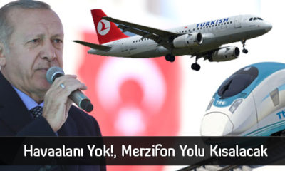 Erdoğan’ın ‘Havaalanı’ Fikri Değişmedi: Merzifon Yolu Kısalacak!