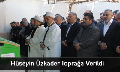 Hüseyin Özkader Toprağa Verildi