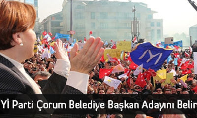 İYİ Parti Çorum Belediye Başkan Adayını Belirledi