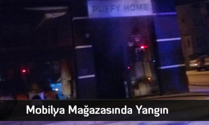 Mobilya Mağazasında Yangın