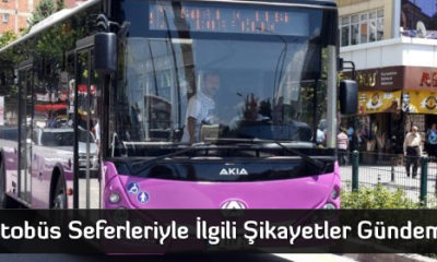 Otobüs Seferleriyle İlgili Şikayetler Gündemde