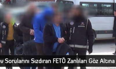 Sınav Sorularını Sızdıran FETÖ Zanlıları Göz Altına Alındı