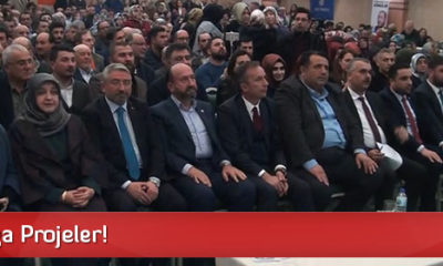 İşte Mega Projeler!