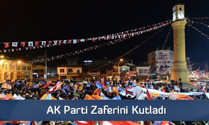 AK Parti Zaferini Kutladı