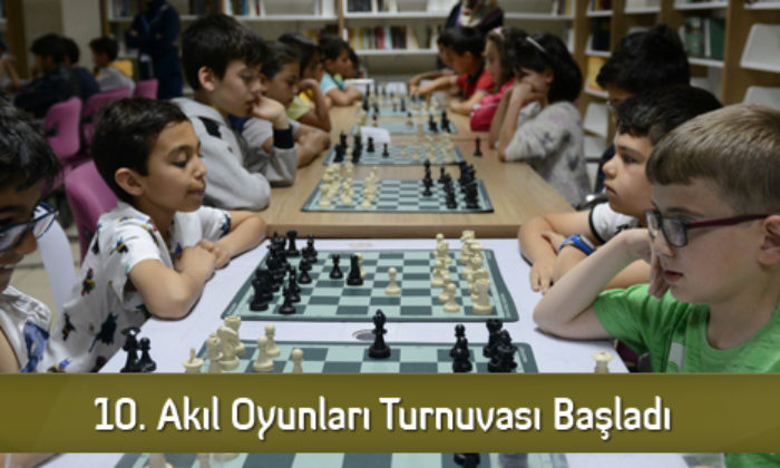 10. Akıl Oyunları Turnuvası Başladı