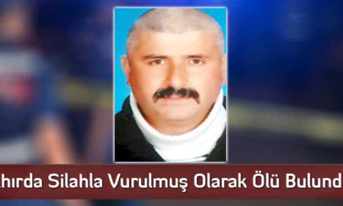 Ahırda Silahla Vurulmuş Olarak Ölü Bulundu