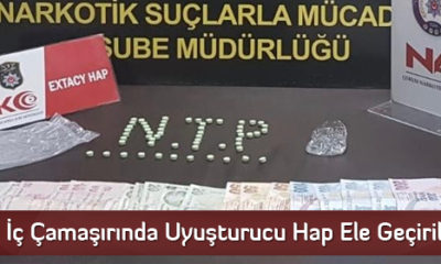 İç Çamaşırında Uyuşturucu Hap Ele Geçirildi