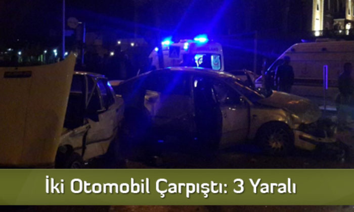İki Otomobil Çarpıştı: 3 Yaralı  
