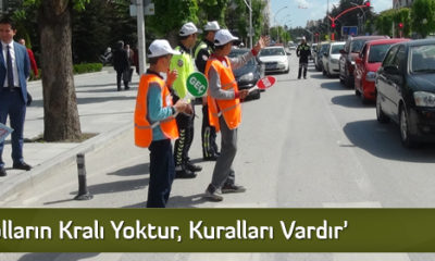‘Yolların Kralı Yoktur, Kuralları Vardır’