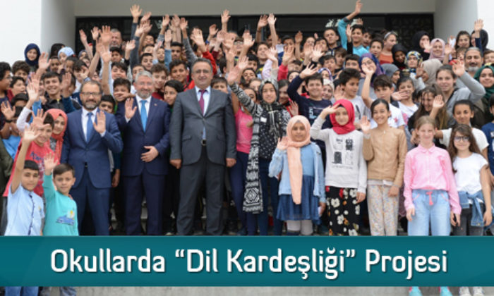 Okullarda “Dil Kardeşliği” Projesi