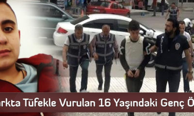 Parkta Tüfekle Vurulan 16 Yaşındaki Genç Öldü